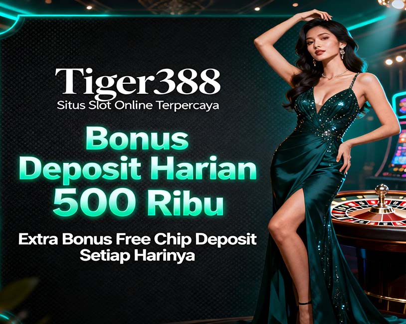 Tiger388 Slot Mandiri Online Terbaik dengan Bonus Melimpah